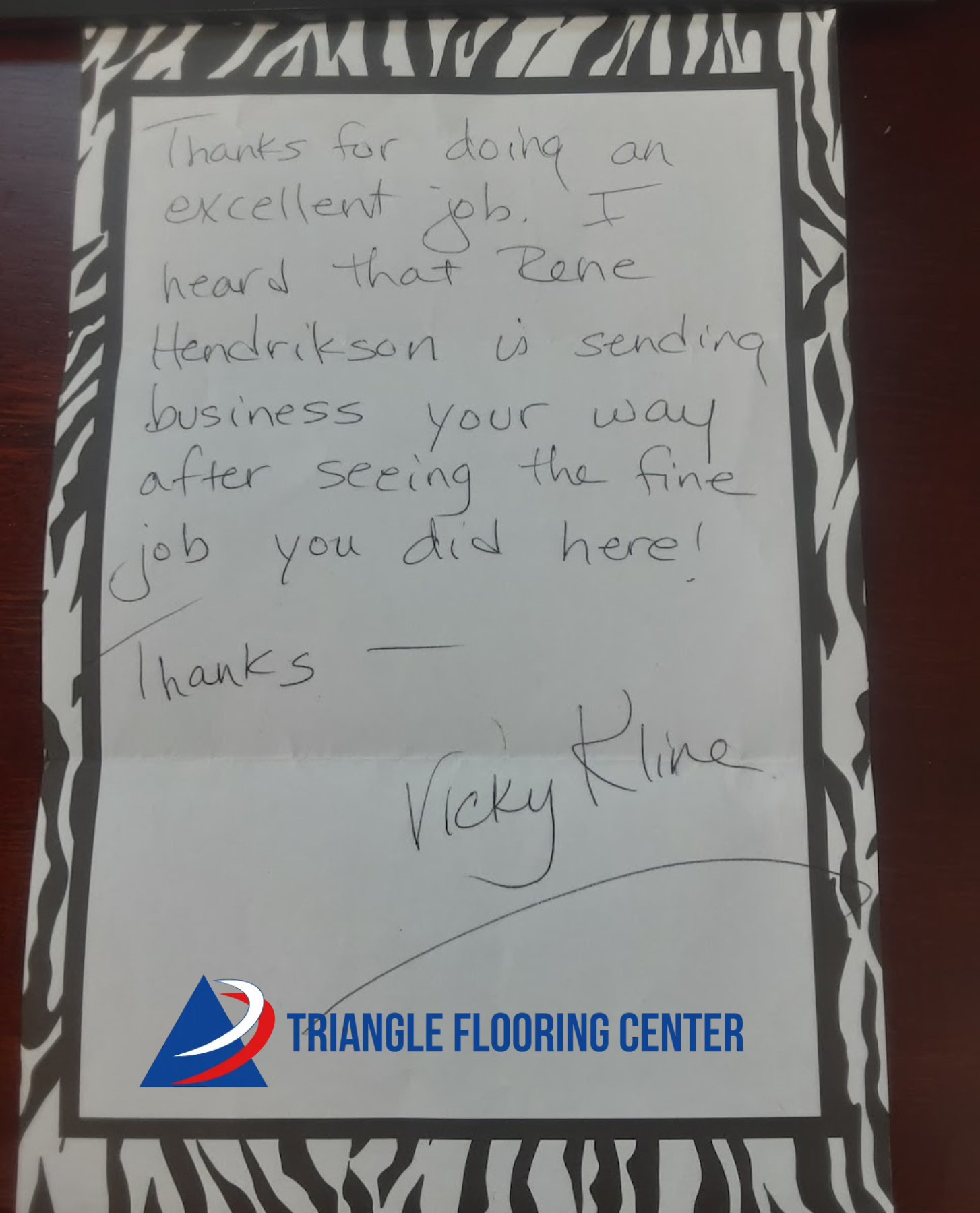 Handwritten thank-you note from Vicky Kline to Triangle Flooring Center, mentioning that Rene Hendrickson is sending business their way.